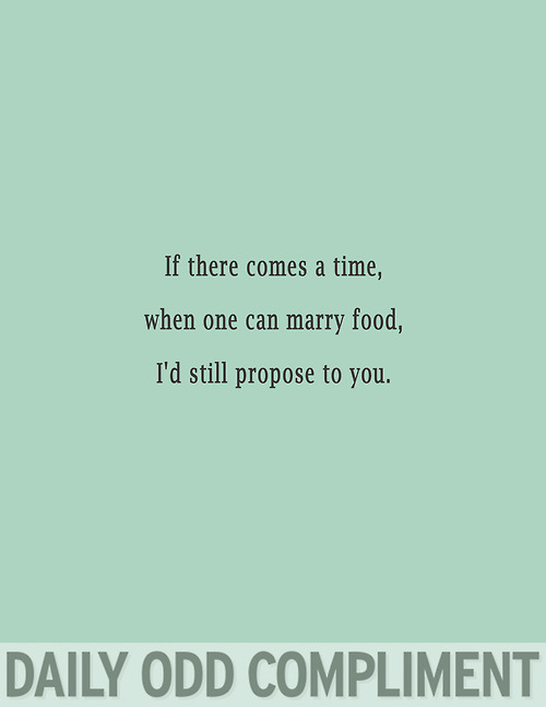 Daily Odd Compliment (11)