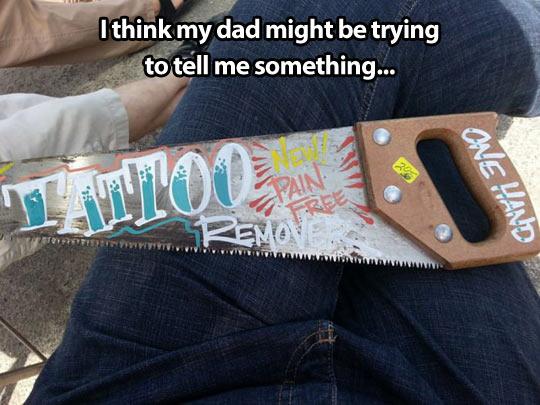 funny-saw-tattoo-remover-dad-1.jpg